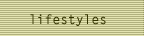 lifestyles